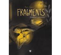 Fragments: rassembler les coeurs brisés
