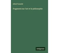 Fragments sur l'art et la philosophie