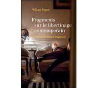Fragments sur le libertinage contemporain