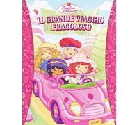 Fragolina Dolcecuore-Il Grande Viaggio fragoloso [Import]