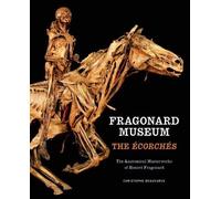 Fragonard Museum: The Écorchés