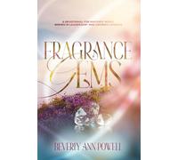 FRAGRANCE GEMS: A Devotional for Pastors’ Wives, Women in Leadership, and Aspiring Leaders