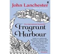 Fragrant Harbour John Lanchester (Auteur)