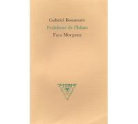 Fraîcheur de l’Islam - Gabriel Bounoure - Fata Morgana - broché - Livre