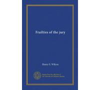 Frailties of the jury