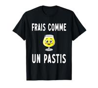 Frais comme Un Pastis apéro T-Shirt