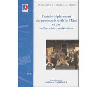 Frais de déplacement des fonctionnaires - Collectif - Journaux Officiels - broché - Etude