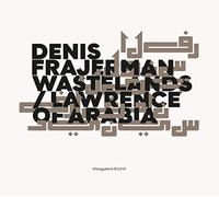 Wastelands / Lawrence Of Arabia