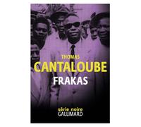 Frakas - Thomas Cantaloube - Gallimard - broché - Roman