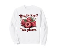 Framboises Yes Please Fruit Fresh Berry Lover Sweatshirt