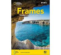Frames. B1-B1+. Student's book and workbook.With Build up to B1, Frames of culture. Per le Scuole superiori. Con e-book. Con espansione online (Vol. 2)
