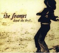 Frames - Dance The Devil [Import]