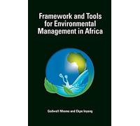 Framework And Tools For Environmental Management In Africa