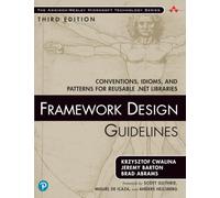 Framework Design Guidelines – Conventions, idiomes et modèles pour bibliothèques .NET réutilisables