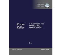 Framework for Marketing Management – A, Global Edition – Pearson Education