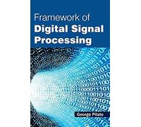 Framework Of Digital Signal Processing