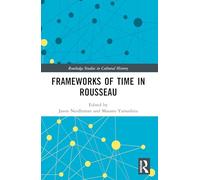 Frameworks of Time in Rousseau