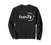 Framily, la Famille Que Nous choisissons Sweatshirt