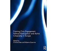 Framing Civic Engagement, Political Participation And Active Citizenship In Europe