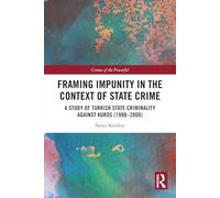 Framing Impunity in the Context of State Crime