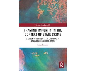 Framing Impunity in the Context of State Crime