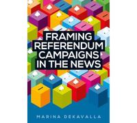 Framing Referendum Campaigns In The News