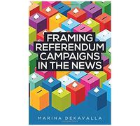 Framing Referendum Campaigns In The News