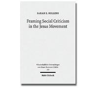 Framing Social Criticism In The Jesus Movement