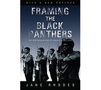 Framing The Black Panthers