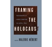 Framing The Holocaust