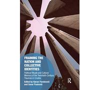 Framing the Nation and Collective Identities
