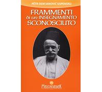 Frammenti di un insegnamento sconosciuto