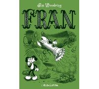 Fran - Jim Woodring - L'association - broché - Bande dessinée