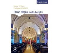 Franc-Maçon, mode d'emploi