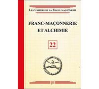 Franc-maçonnerie et Alchimie - Livret 22 - Collectif - Oxus Eds - broché - Essai