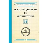 Collectif – Franc-maçonnerie et architecture – Livret 32 – Broché
