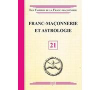 Franc-maçonnerie et Astrologie - Livret 21