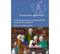 Franc-Maçonnerie et Cosmopolitisme au siècle des Lumières