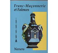 Franc-Maçonnerie et Faïences