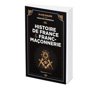 Franc-Maçonnerie Et Histoire De France