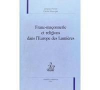 Franc-maçonnerie et religions dans l'Europe des Lumières