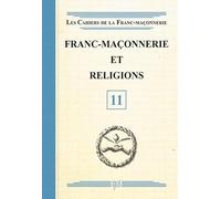 Franc-maçonnerie et religions - Livret 11