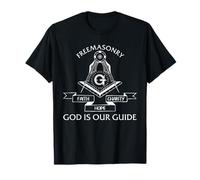 Franc-maçonnerie Faith Hope Charity God is Our Guide T-Shirt