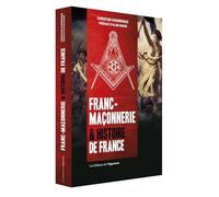Franc-Maçonnerie & Histoire De France