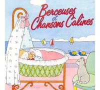 Franca Di Rienzo - Berceuses Et Chansons Calines