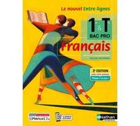 Français 1ère/Term Bac Pro (Entre-lignes) Livre + licence élève 2021 Céline Chalonges (Auteur), Emmanuelle Fichaux (Auteur), Virginie Marchand (Auteur), Thomas Peault (Auteur), Armel Ronan (Auteur), P