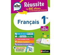 Français 1re - ABC Réussite - Bac 2024 - Enseignement commun Première - Cours, Méthode, Exercices et et corrigés guidés + les 12 oeuvres du Bac