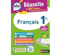ABC Réussite Français 1re 2027 Delphine Fradet (Auteur), Garance Kutukdjian (Auteur), Françoise Cahen (Auteur), Dominique Prest (Auteur), Ghislaine Zaneboni (Auteur)