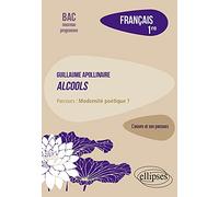 Français 1re: Apollinaire, Alcools, parcours Modernité poétique ?