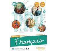 Français 1re Bac Pro: Manuel collaboratif